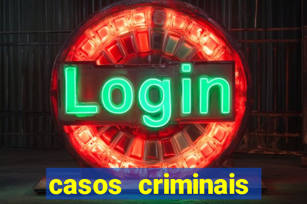 casos criminais para ler pdf